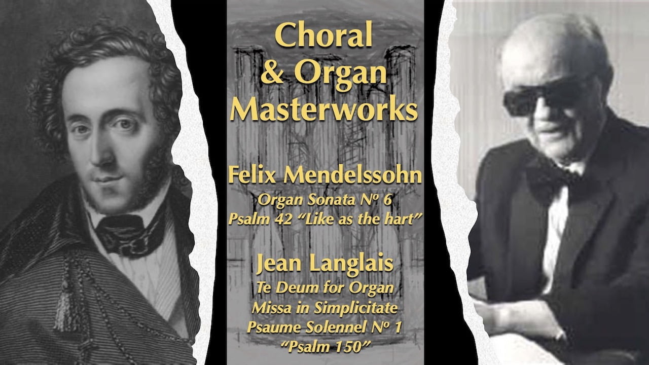 Choral & Organ Masterworks